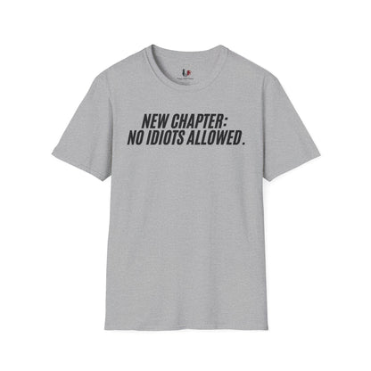 New chapter: No idiots Allowed, Unisex Softstyle T-Shirt, Divorce/Breakout