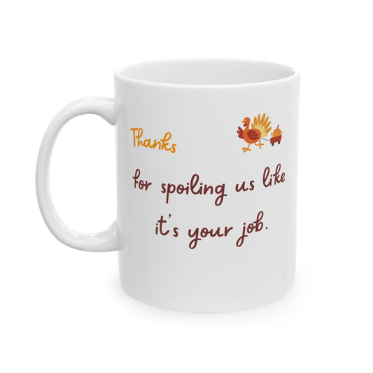 Funny Thanksgiving Mug - Thanksgiving Gift for grandmother/grandma/grandfather/grandpa/grandparents