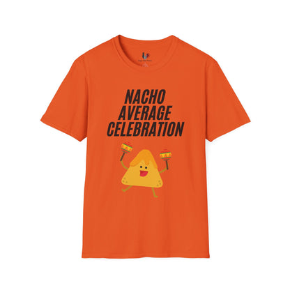 Nacho average celebration, T-Shirt, Funny Cinco de Mayo gift