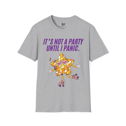 It's not a party until I panic, T-Shirt, Funny Cinco de Mayo gift