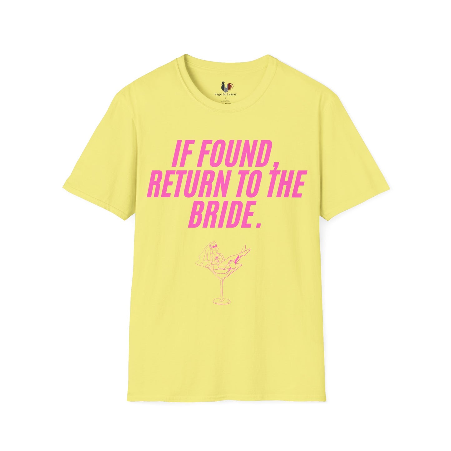 If found, return to the bride, T-Shirt, Funny Bachelorette Party Tee