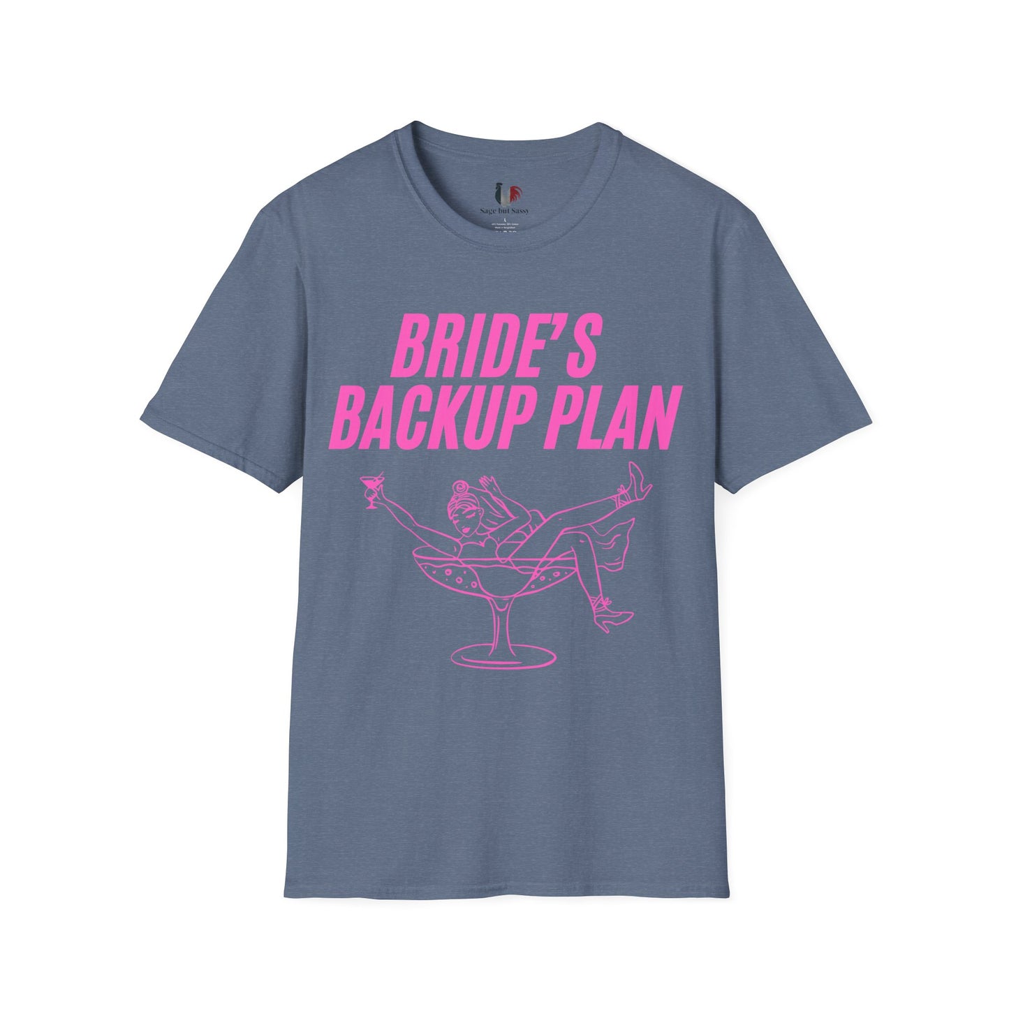Bride's backup plan, T-Shirt, Funny Bachelorette Party Tee