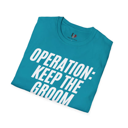 Operation: keep the groom alive, T-Shirt, Funny Bachelor Party Tee