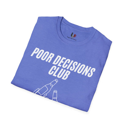 Poor decisions club, T-Shirt, Funny Bachelor Party Tee