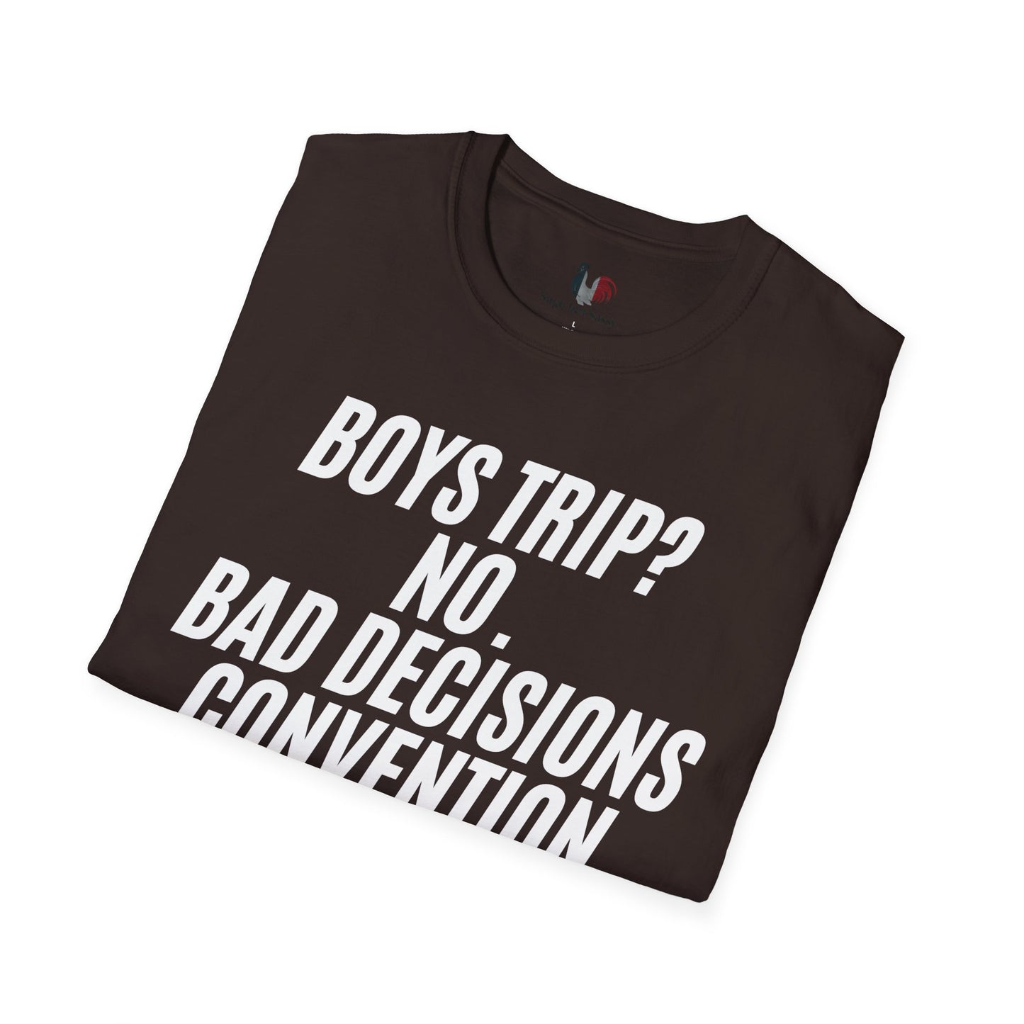 Boys trip? No. Bad decisions convention, T-Shirt, Funny Bachelor Party Tee