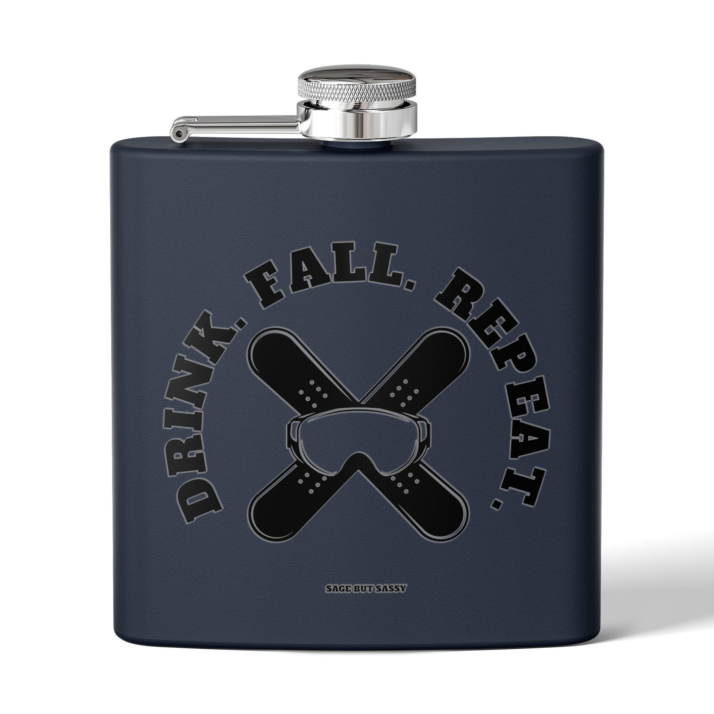 Drink fall repeat,  Flask, Stainless Steel Hip Flask, Skiing and Snowboarding accessories, 6oz