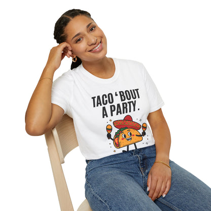 Taco 'bout a party, T-Shirt, Funny Cinco de Mayo gift