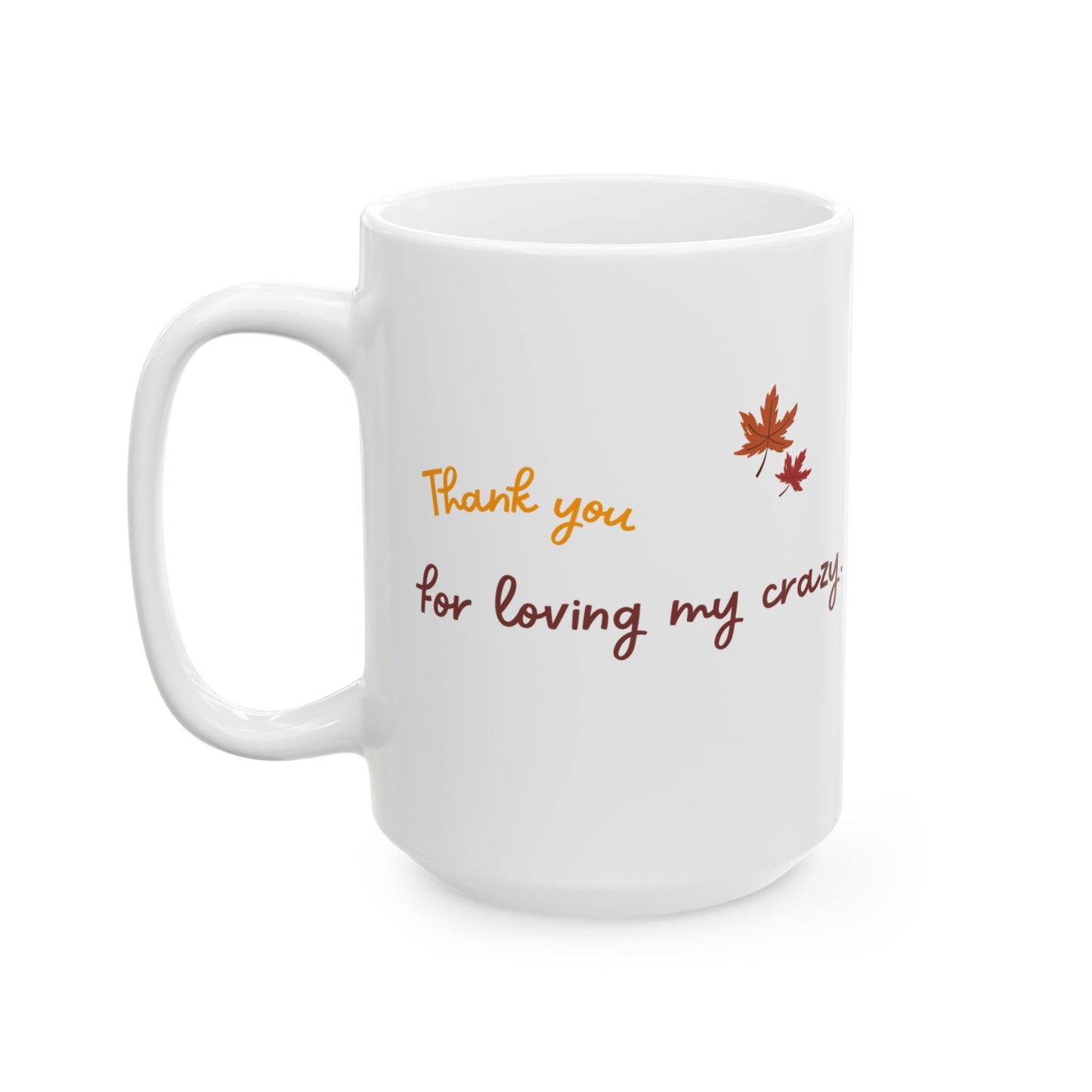 Funny Thanksgiving Mug - Holiday Gift for Partner, Gift for Boyfriend/Girlfriend, Gift for Friend, Fall Coffee Cup, Family Celebration