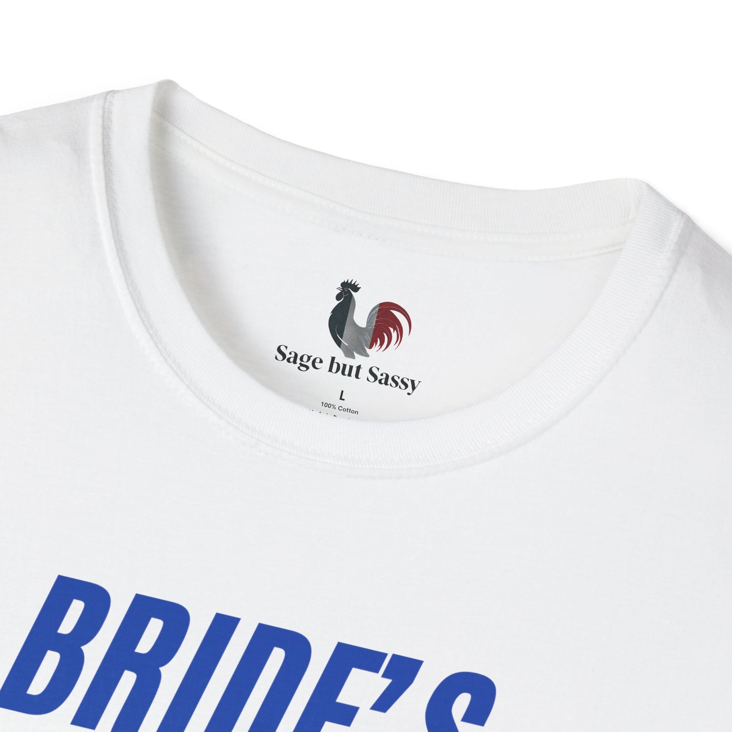 Bride's backup plan, T-Shirt, Funny Bachelor Party Tee