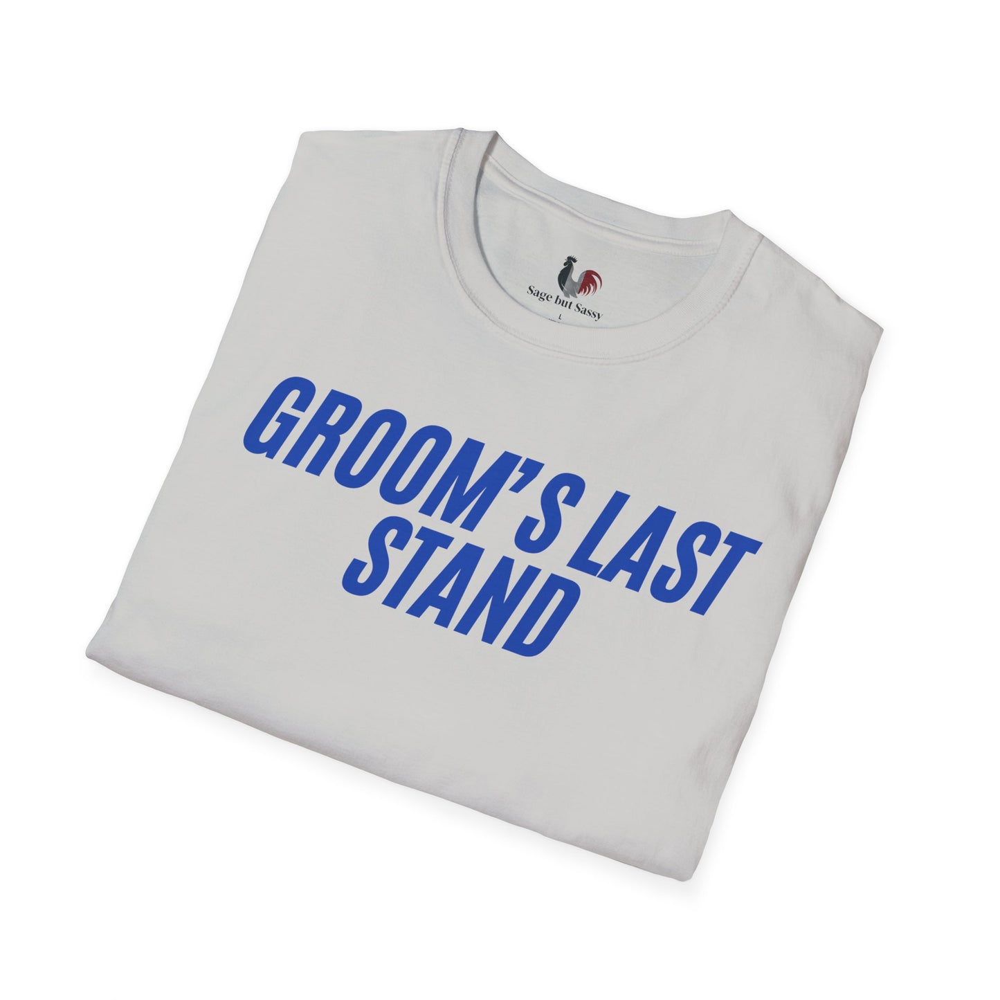 Groom's Last Stand, T-Shirt, Funny Bachelor Party Tee