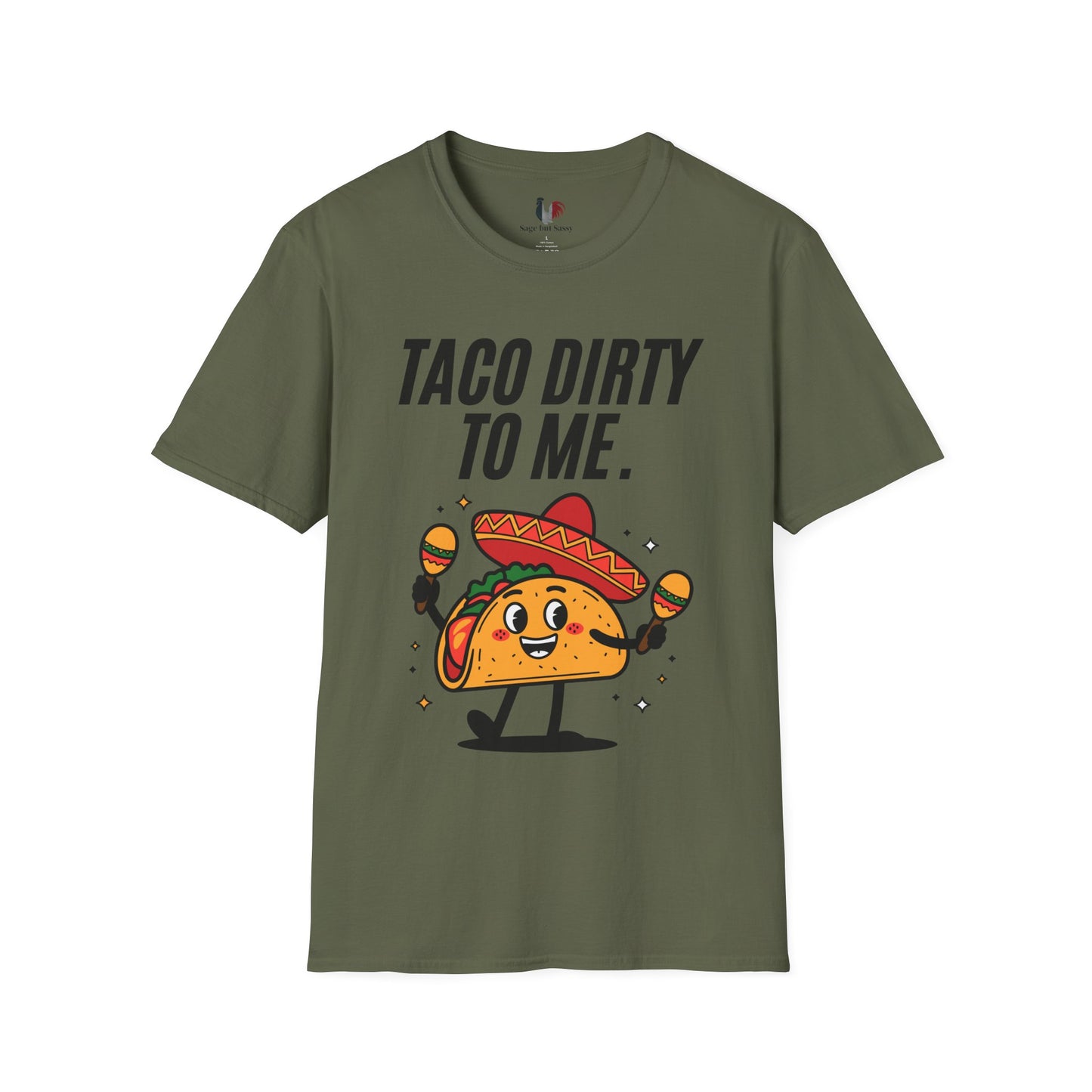 Taco dirty to me, T-Shirt, Funny Cinco de Mayo gift