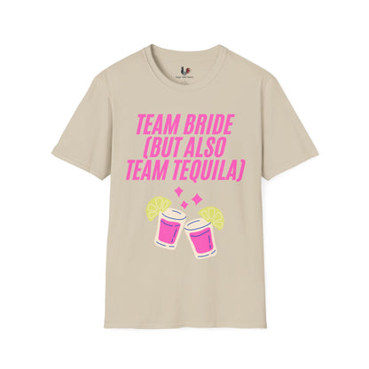 Team bride (but also team tequila), T-Shirt, Funny Bachelorette Party Tee