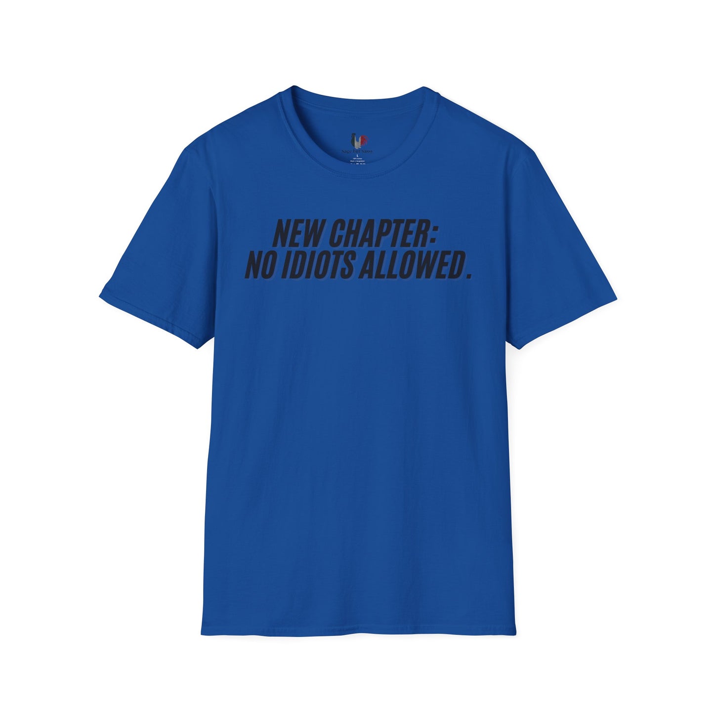 New chapter: No idiots Allowed, Unisex Softstyle T-Shirt, Divorce/Breakout