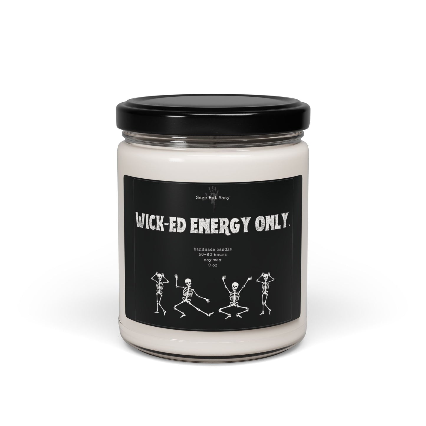 Wick-ed energy only, Halloween Candle, Spooky Season, Witch, Skeleton