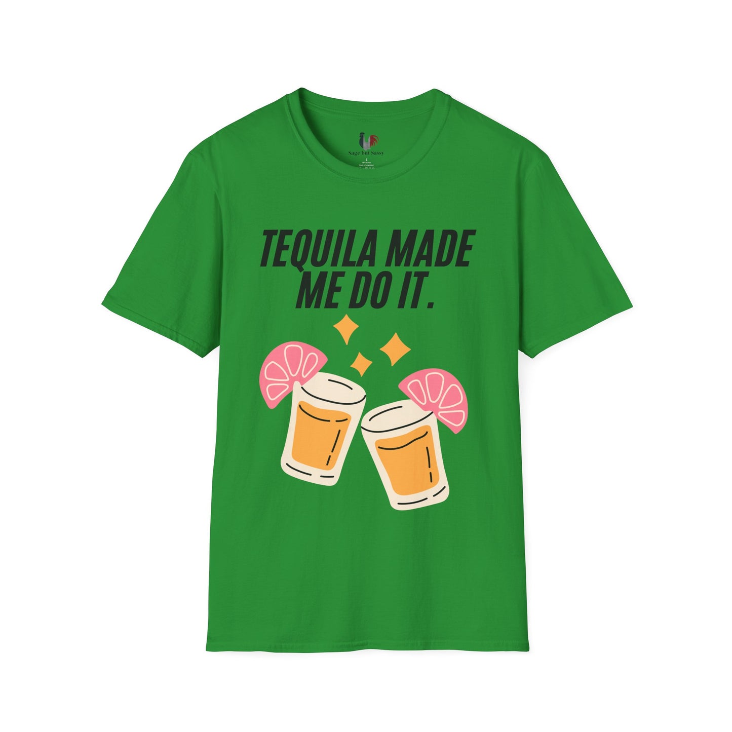 Tequila made me do it, T-Shirt, Funny Cinco de Mayo gift