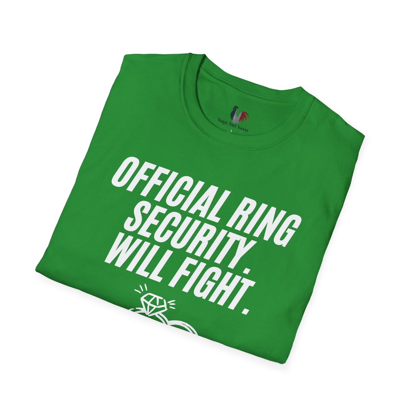 Official ring security, will fight, T-Shirt, Funny Bachelor Party Tee