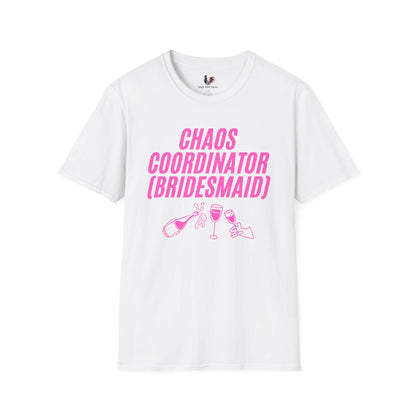 Chaos coordinator (bridesmaid), T-Shirt, Funny Bachelorette Party Tee