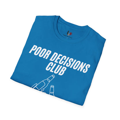 Poor decisions club, T-Shirt, Funny Bachelor Party Tee
