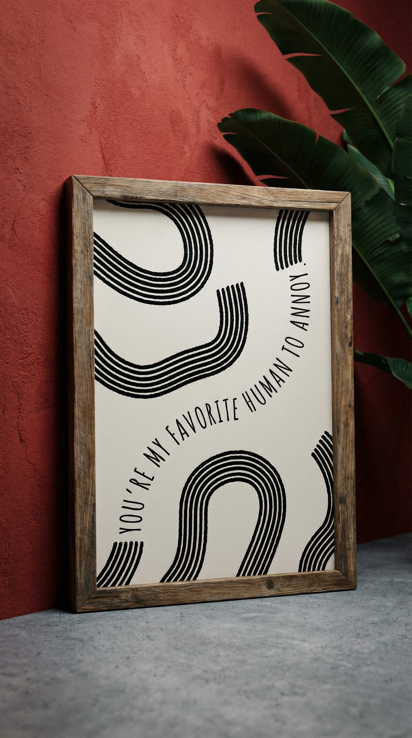 Valentine's Day Poster — "You’re My Favorite Human to Annoy" (black) Minimal Abstract Art Print, Gift for Boyfriend/Girlfriend