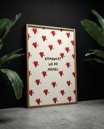 Valentine's Day Poster — "Romance? We do memes" Minimal Abstract Art Print, Gift for Boyfriend/Girlfriend