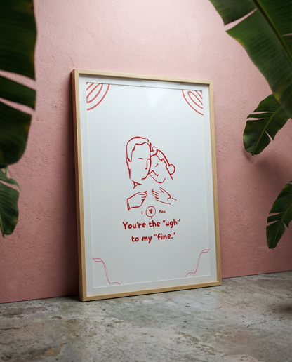 Valentine's Day Poster — "You're the UGH to my FINE" Minimal Abstract Art Print, Gift for Boyfriend/Girlfriend
