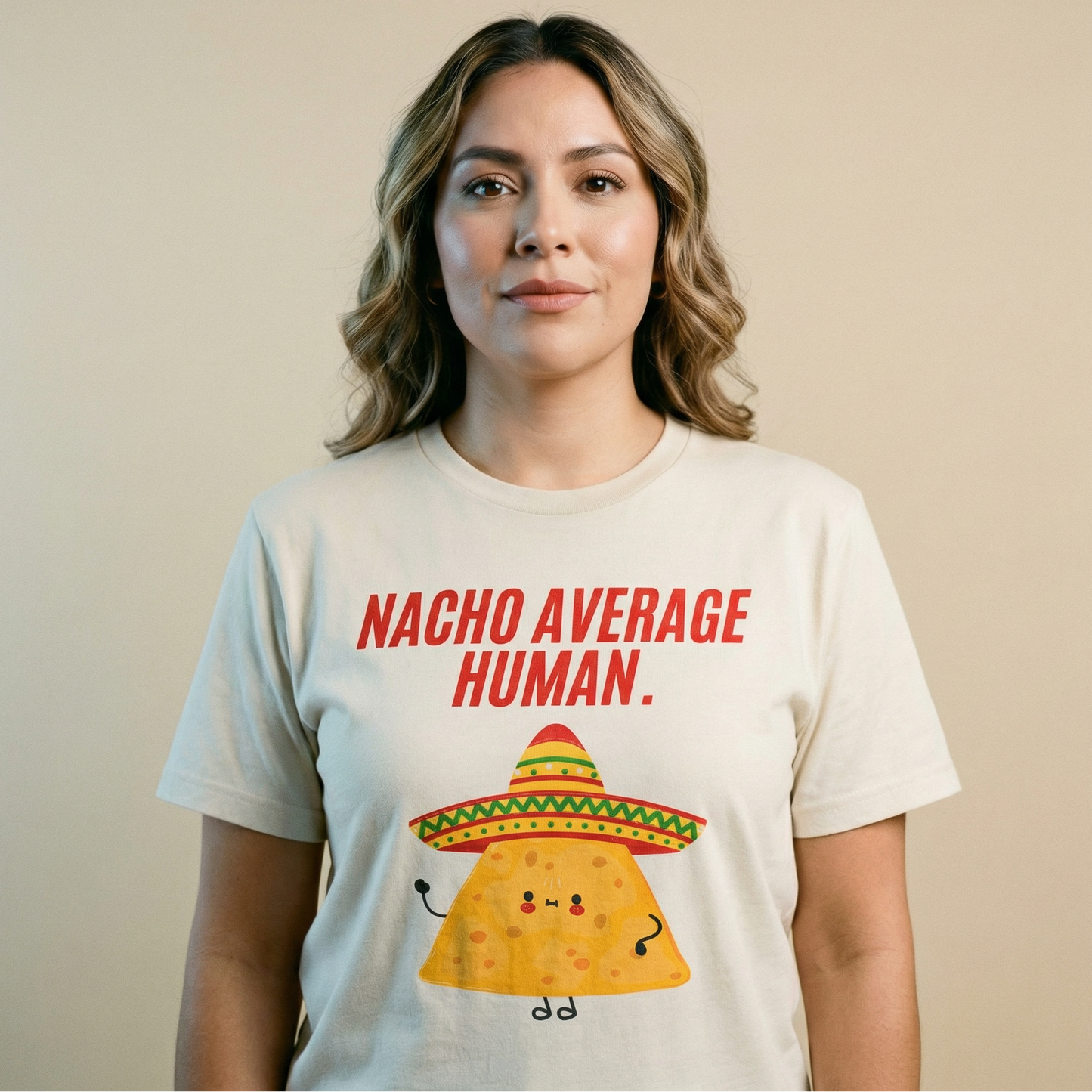 Nacho average human, T-Shirt, Funny Cinco de Mayo gift