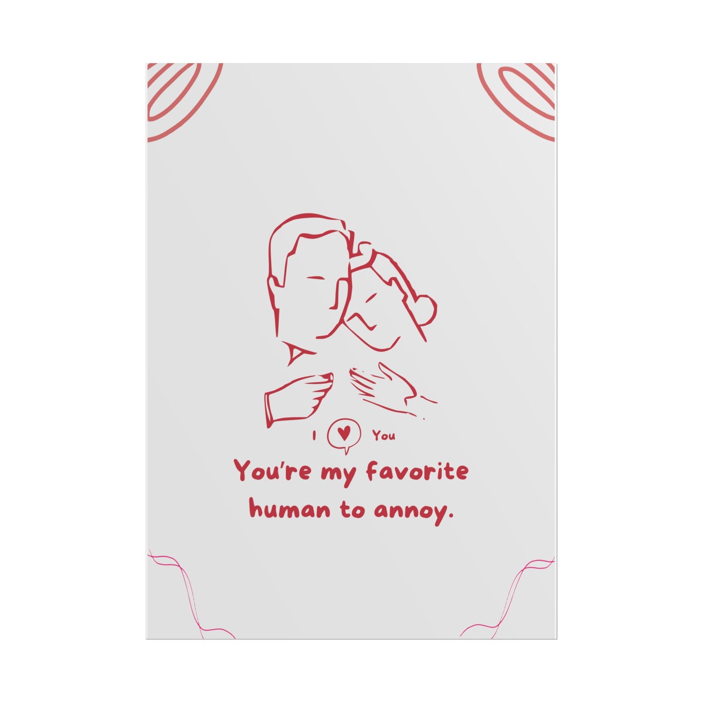 Valentine's Day Poster — "You're my favorite human to annoy" Minimal Abstract Art Print, Gift for Boyfriend/Girlfriend