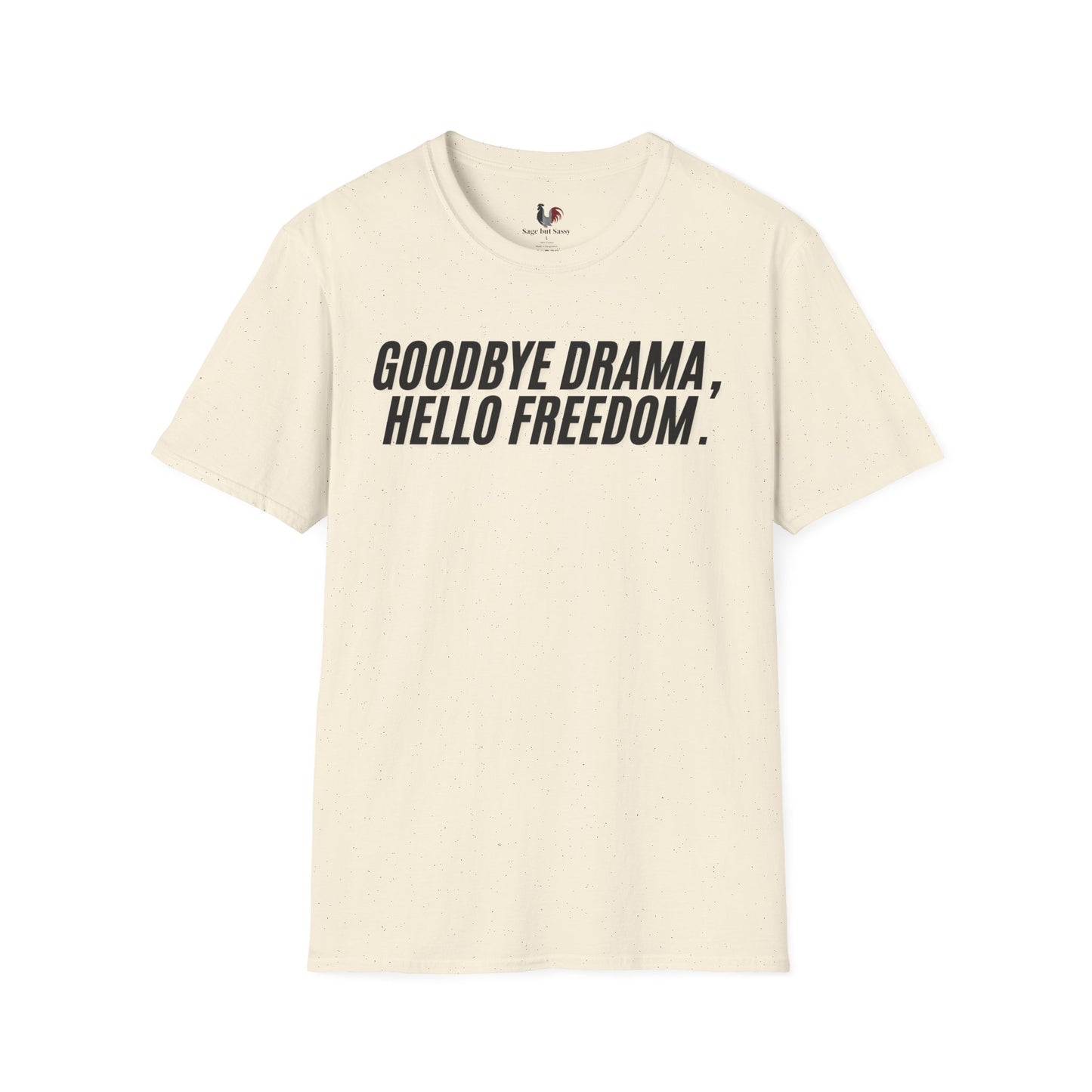 Goodbye drama hello freedom, Unisex Softstyle T-Shirt, Divorce/Breakout