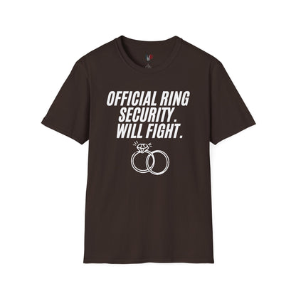 Official ring security, will fight, T-Shirt, Funny Bachelor Party Tee