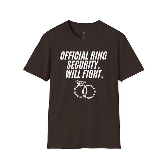 Official ring security, will fight, T-Shirt, Funny Bachelor Party Tee