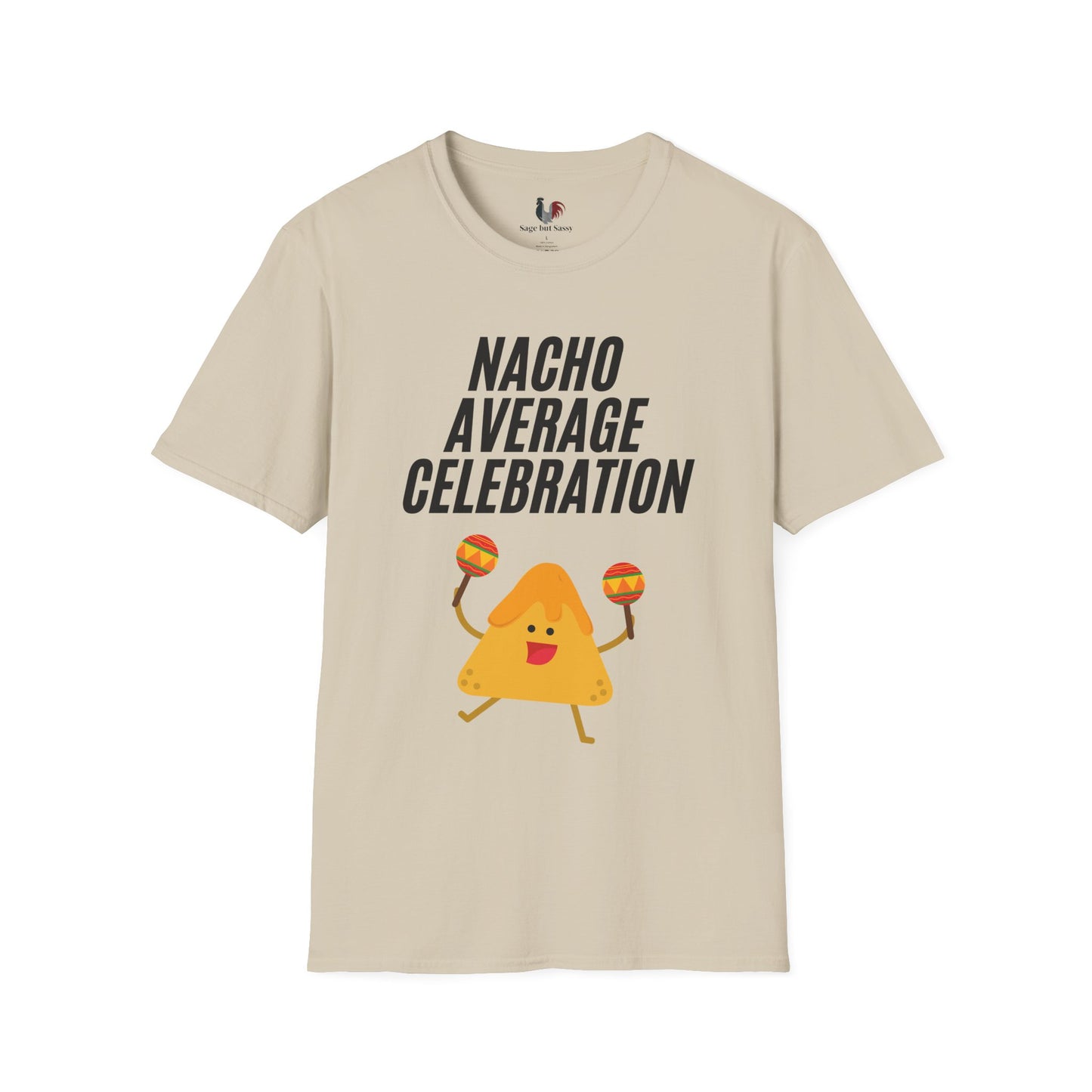 Nacho average celebration, T-Shirt, Funny Cinco de Mayo gift