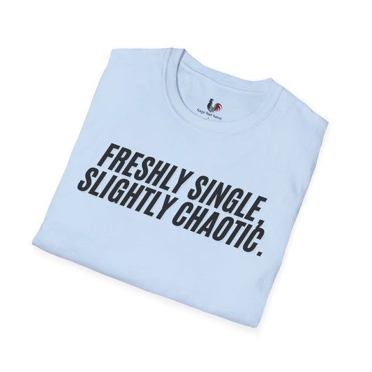 Freshly single slightly chaotic, Unisex Softstyle T-Shirt, Divorce/Breakout