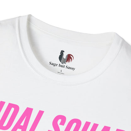 Bridal squad: unsupervised, T-Shirt, Funny Bachelorette Party Tee