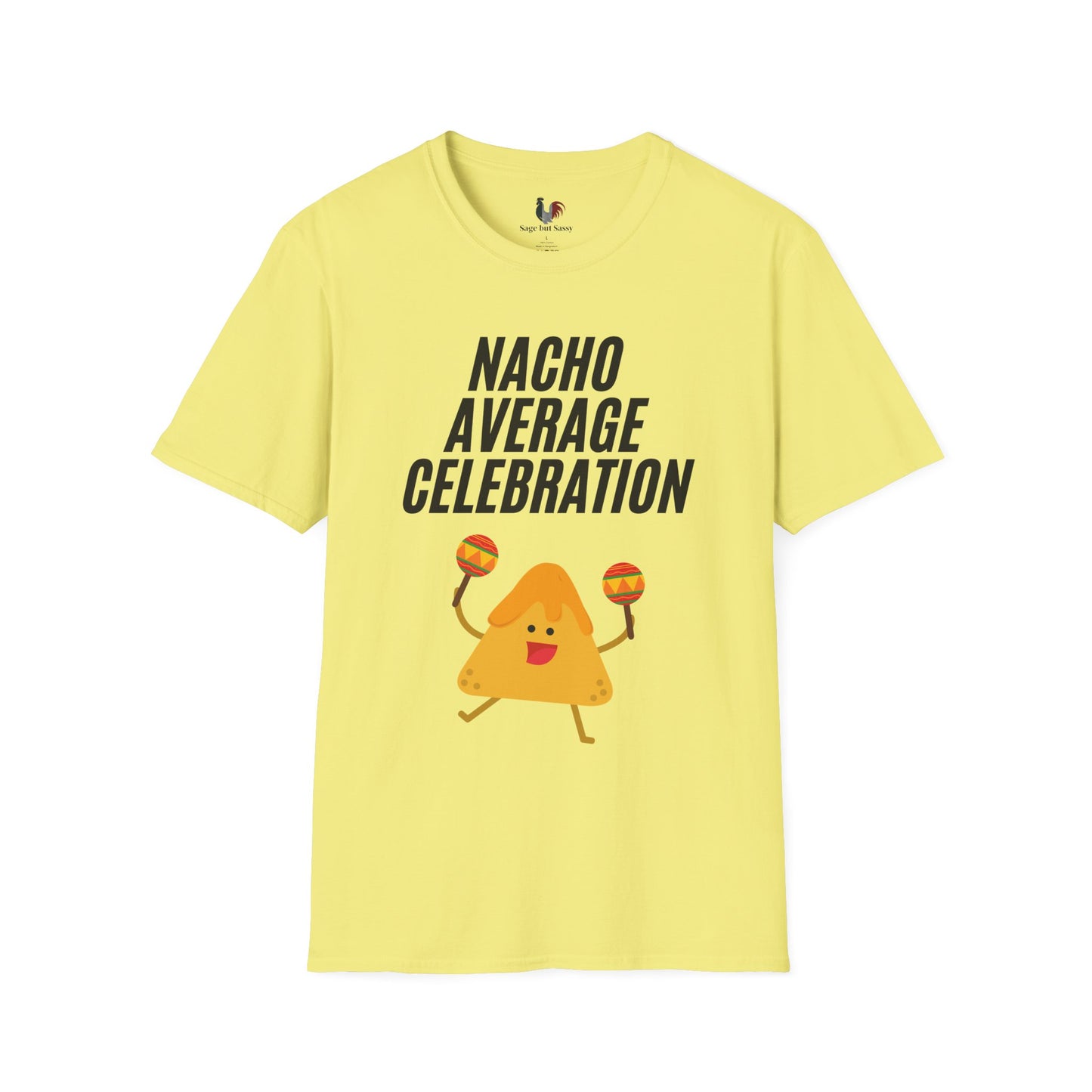 Nacho average celebration, T-Shirt, Funny Cinco de Mayo gift