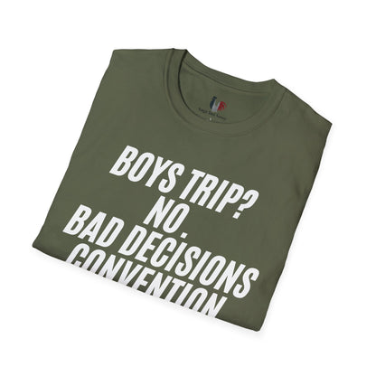 Boys trip? No. Bad decisions convention, T-Shirt, Funny Bachelor Party Tee