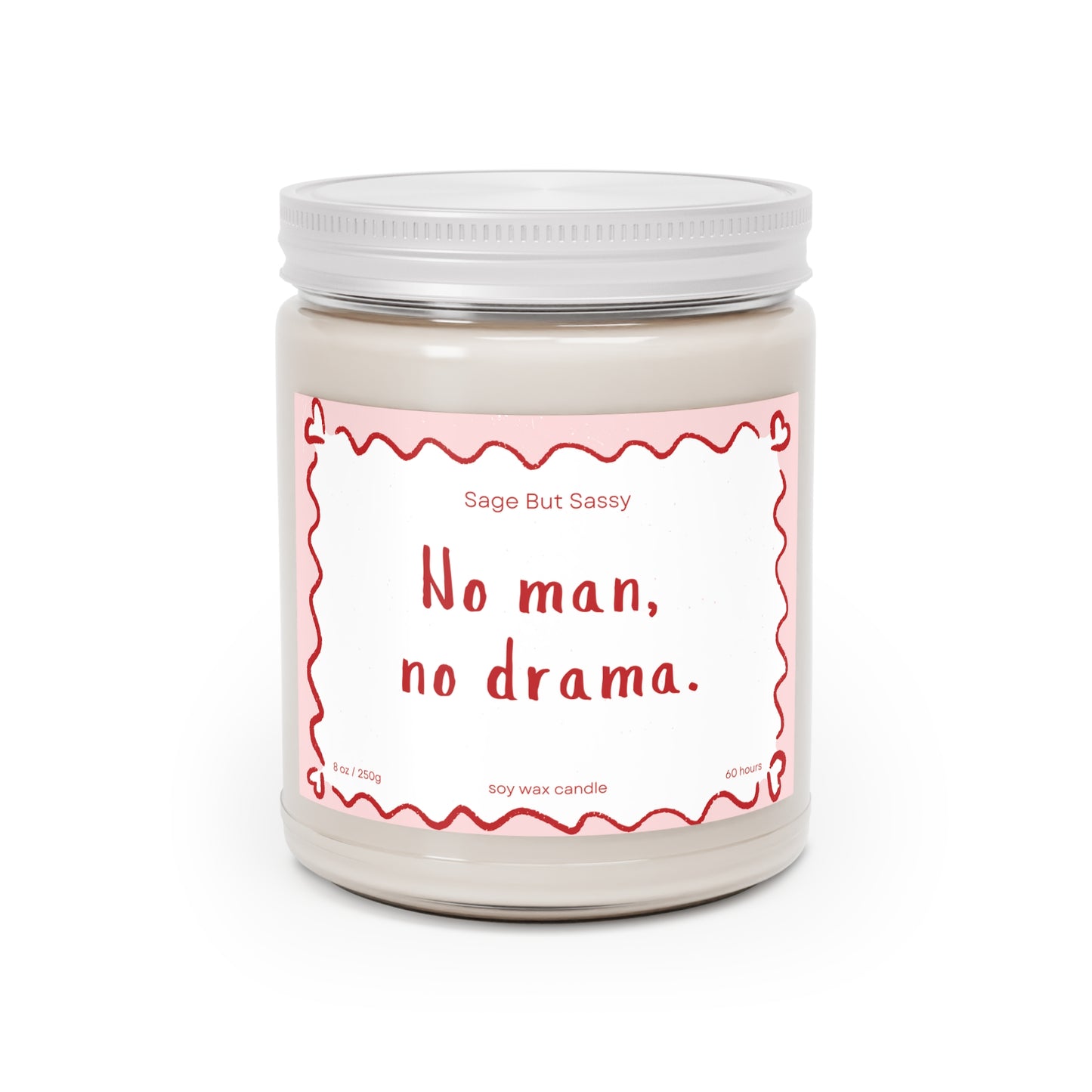 No man no drama. Funny Valentine’s Day Candle. Perfect Gift for Him/Her, single