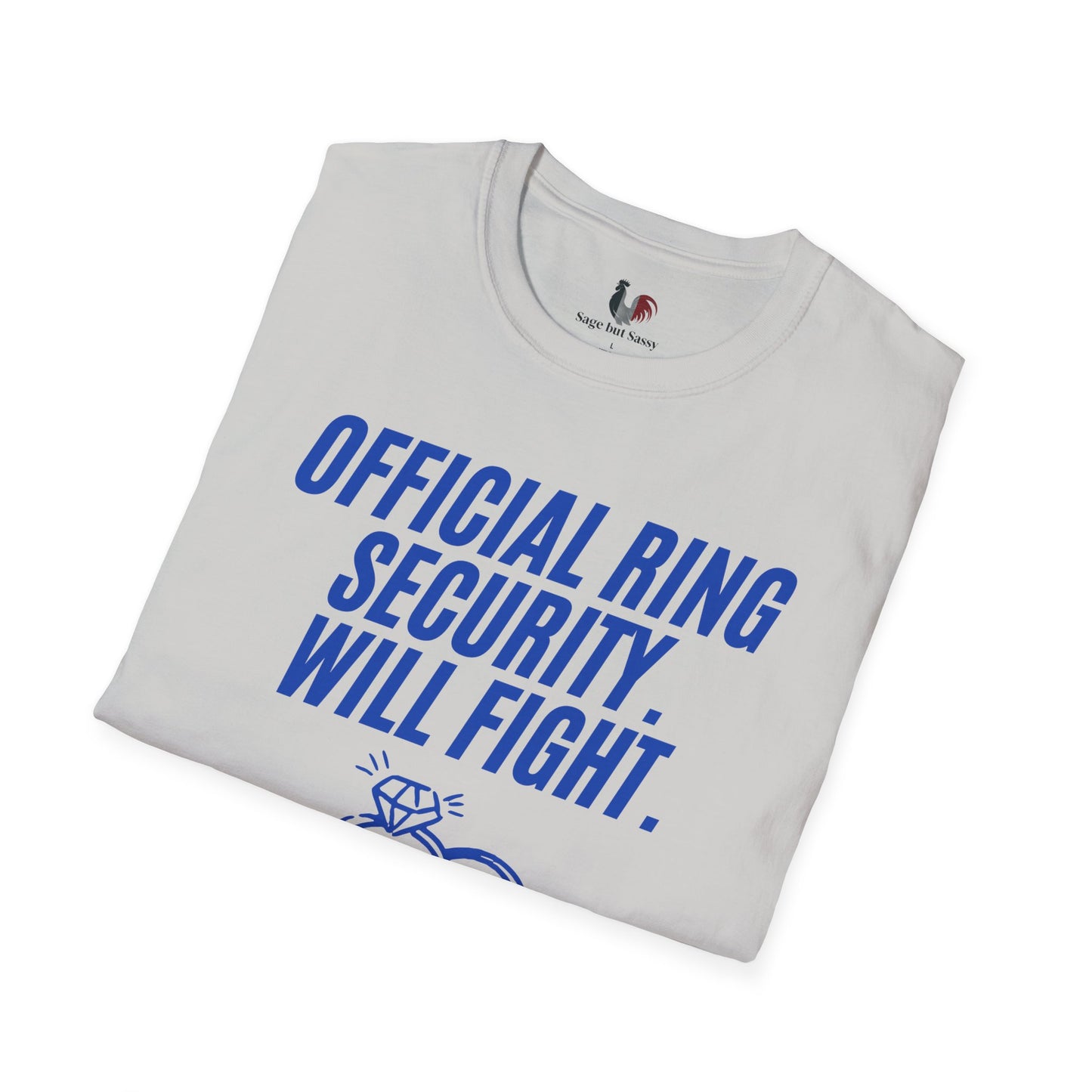 Official ring security, will fight, T-Shirt, Funny Bachelor Party Tee