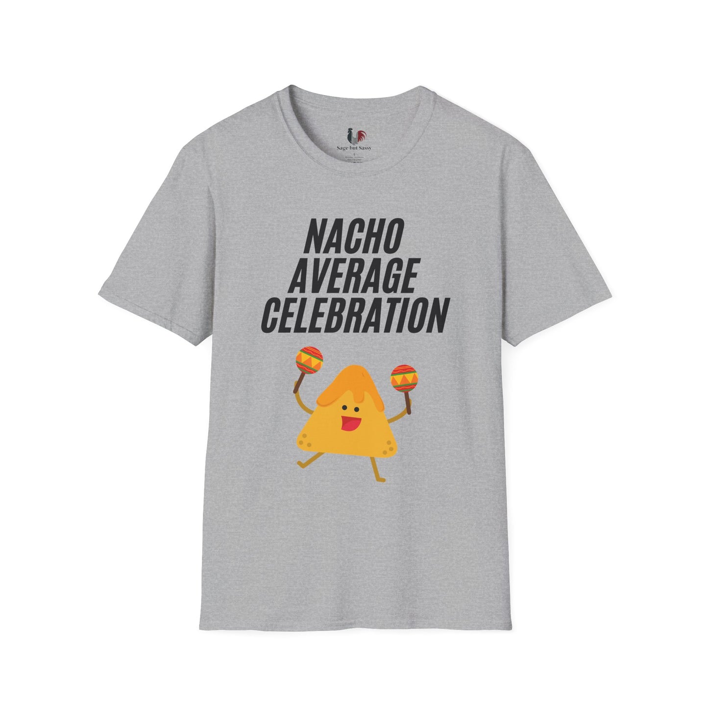 Nacho average celebration, T-Shirt, Funny Cinco de Mayo gift
