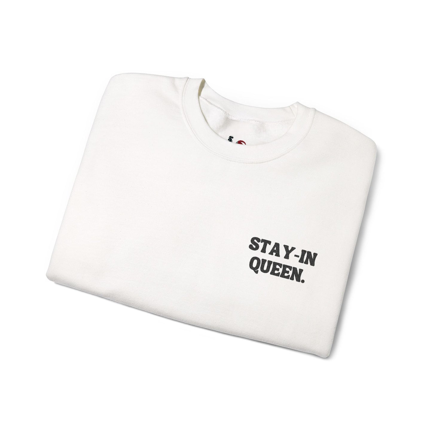 Stay-in queen. Crewneck Sweatshirt, Minimal Embroidered Cozy Pullover, Introvert gift