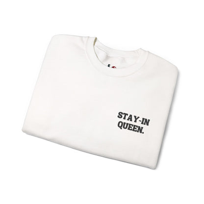 Stay-in queen. Crewneck Sweatshirt, Minimal Embroidered Cozy Pullover, Introvert gift