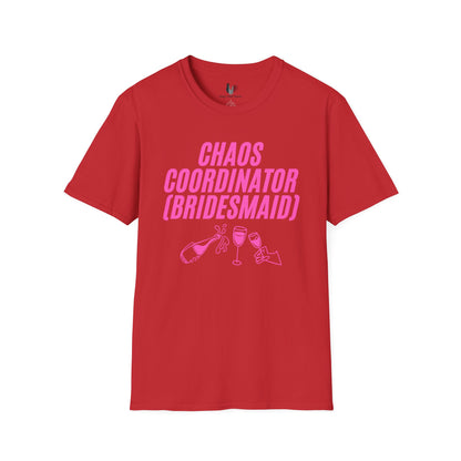 Chaos coordinator (bridesmaid), T-Shirt, Funny Bachelorette Party Tee