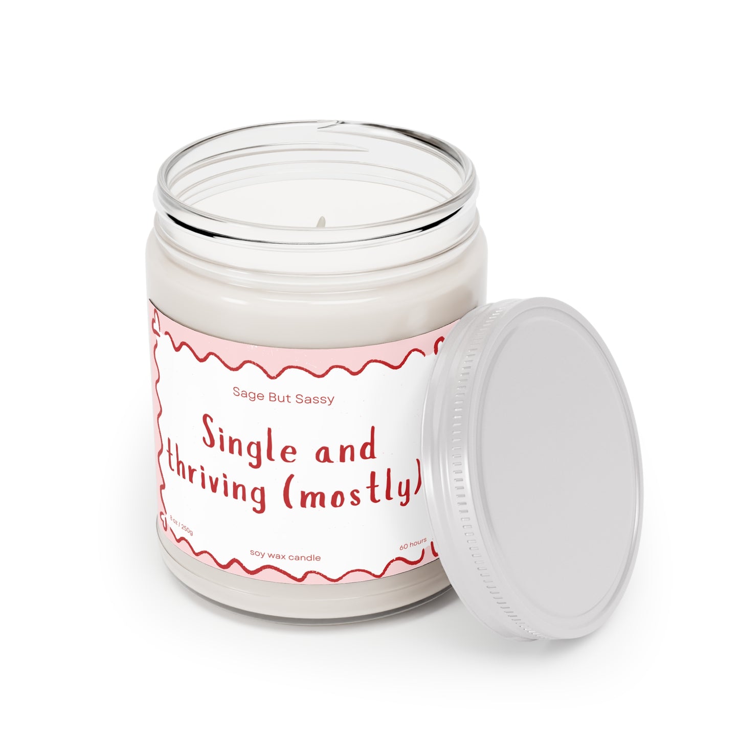 Single and thriving (mostly) Funny Valentine’s Day Candle. Perfect Gift for Him/Her