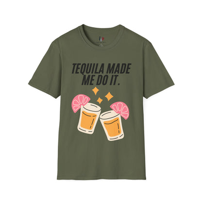 Tequila made me do it, T-Shirt, Funny Cinco de Mayo gift