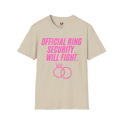 Official ring security, will fight, T-Shirt, Funny Bachelorette Party Tee