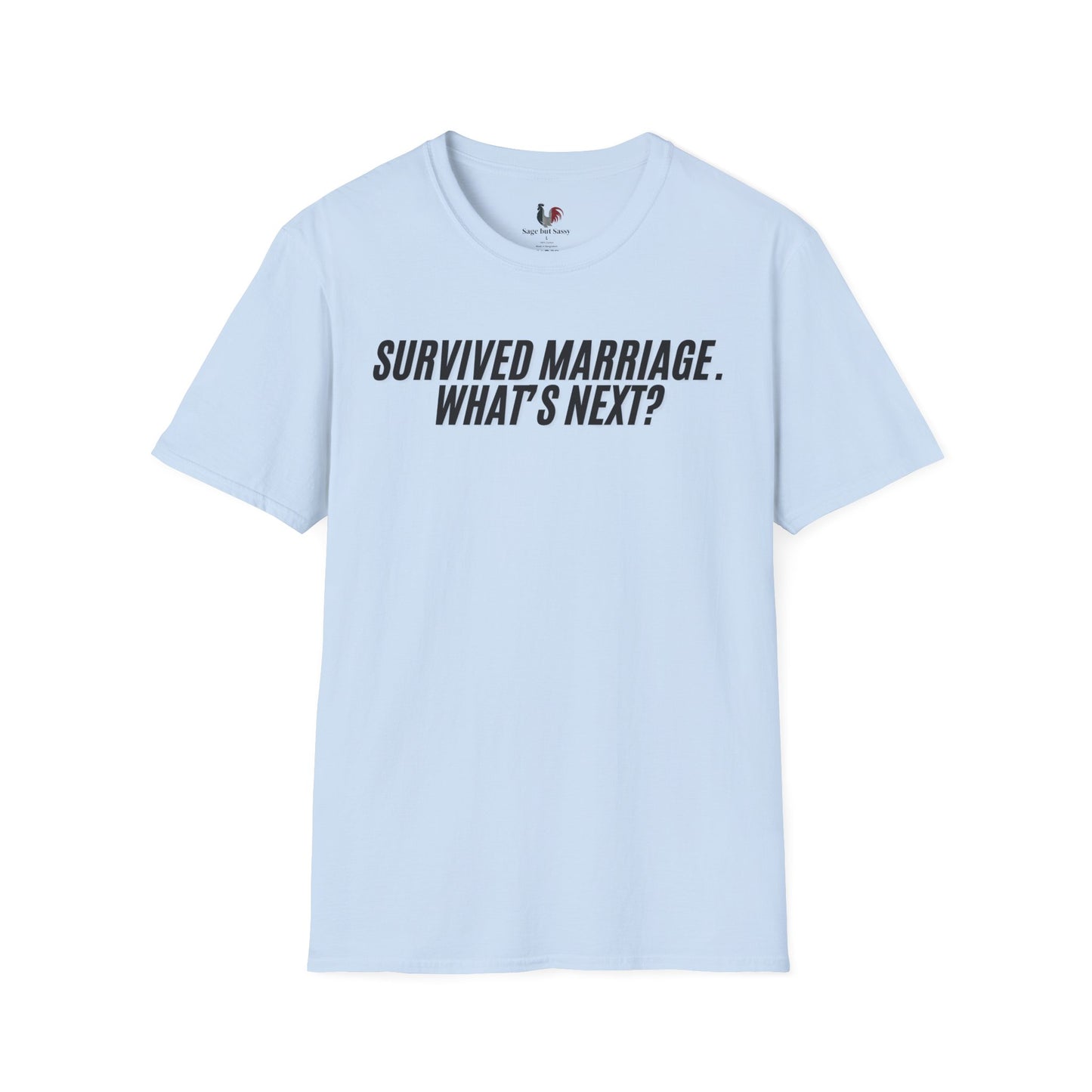 Survived marriage what's next, Unisex Softstyle T-Shirt, Divorce/Breakout