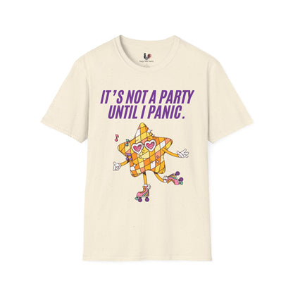 It's not a party until I panic, T-Shirt, Funny Cinco de Mayo gift