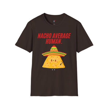 Nacho average human, T-Shirt, Funny Cinco de Mayo gift