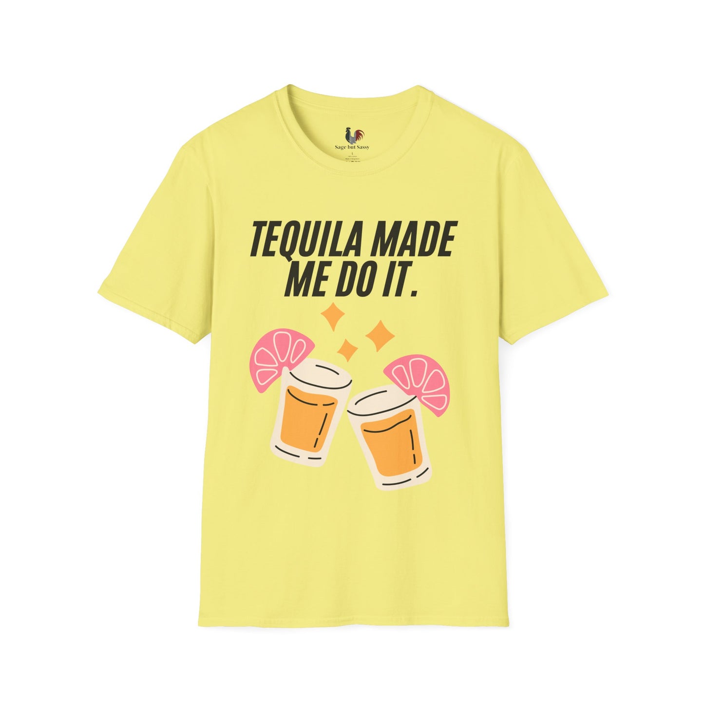 Tequila made me do it, T-Shirt, Funny Cinco de Mayo gift