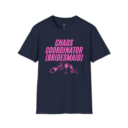 Chaos coordinator (bridesmaid), T-Shirt, Funny Bachelorette Party Tee
