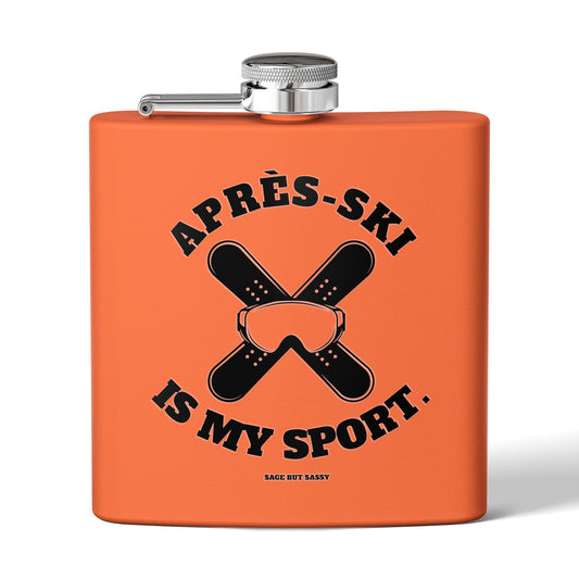Après-Ski Is My Sport,  Flask, Stainless Steel Hip Flask, Skiing and Snowboarding accessories, 6oz